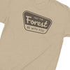 May The Forest be With You T Shirt