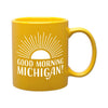 Good Morning Michigan Mug